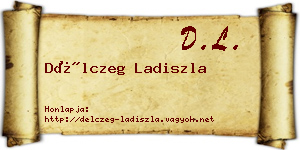 Délczeg Ladiszla névjegykártya